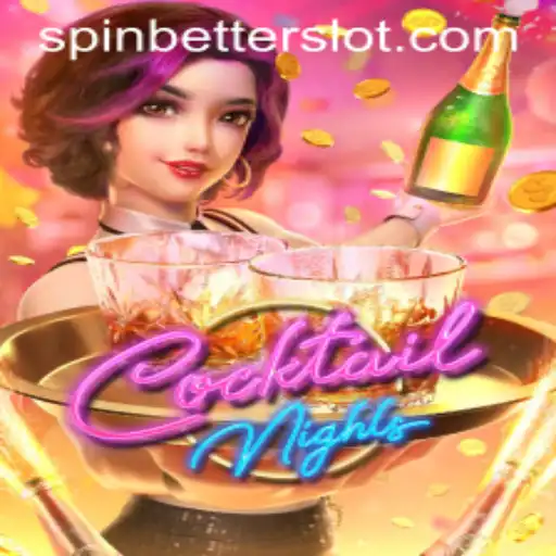 Dive into the Vibrant World of CocktailNights with SpinBetter
